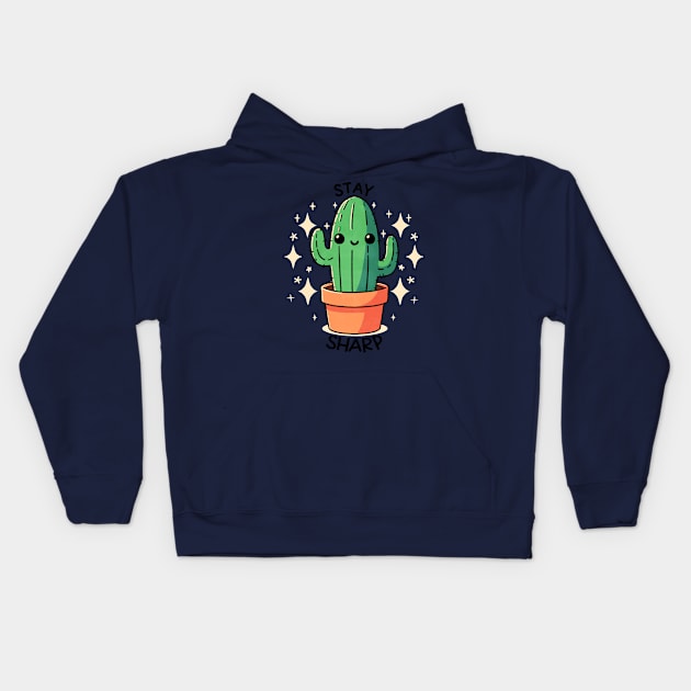 Stay Sharp Cactus Kids Hoodie by FanFreak